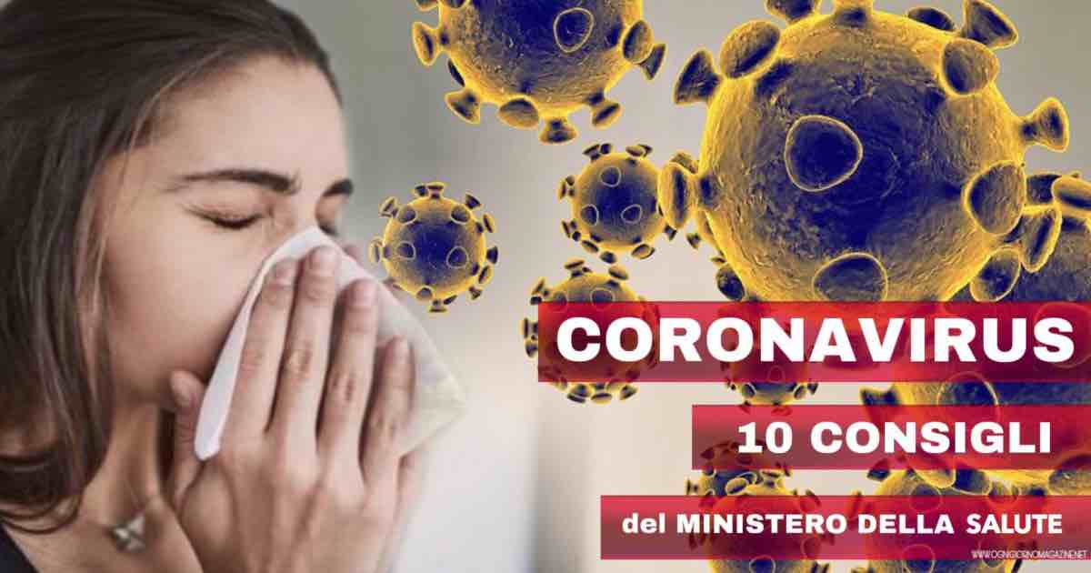 Coronavirus, 10: consigli del Ministero della Salute