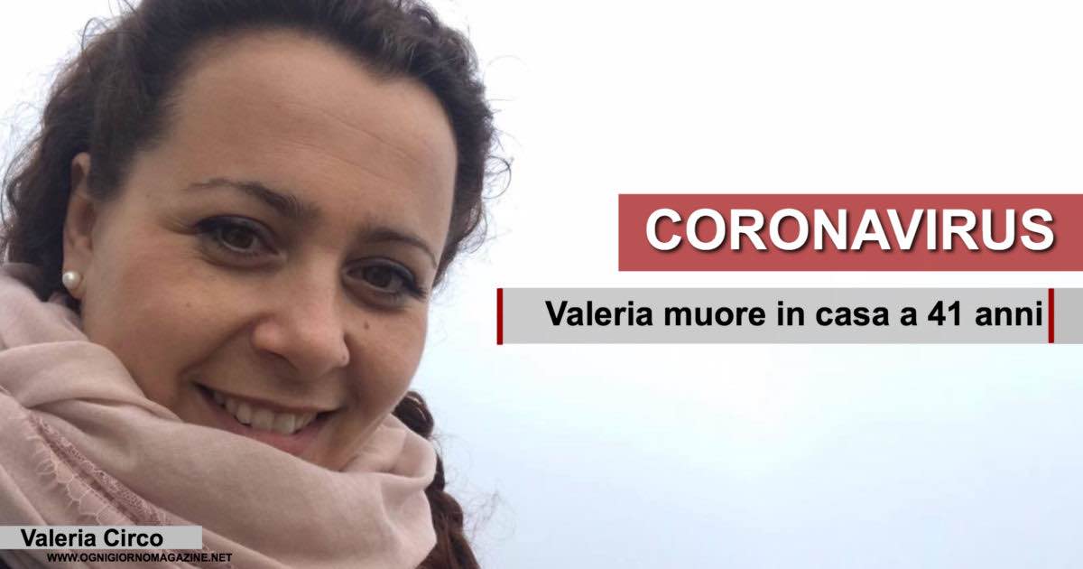Coronavirus. Valeria trovata morta in casa