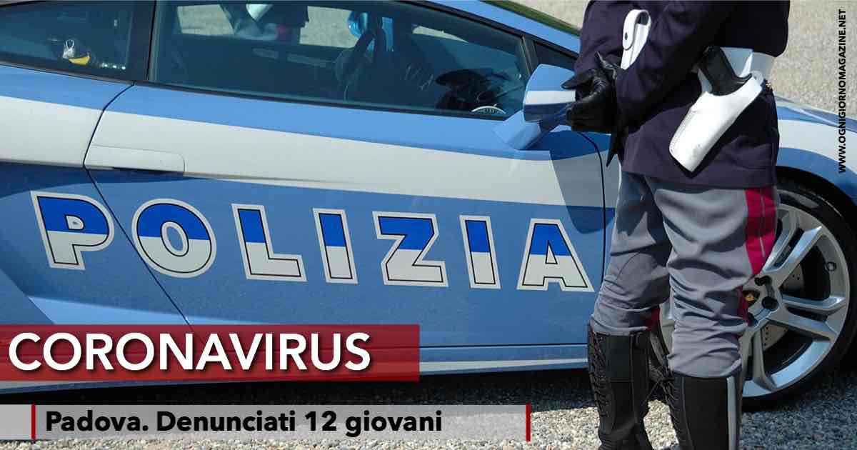 12 giovani denunciati a Padova