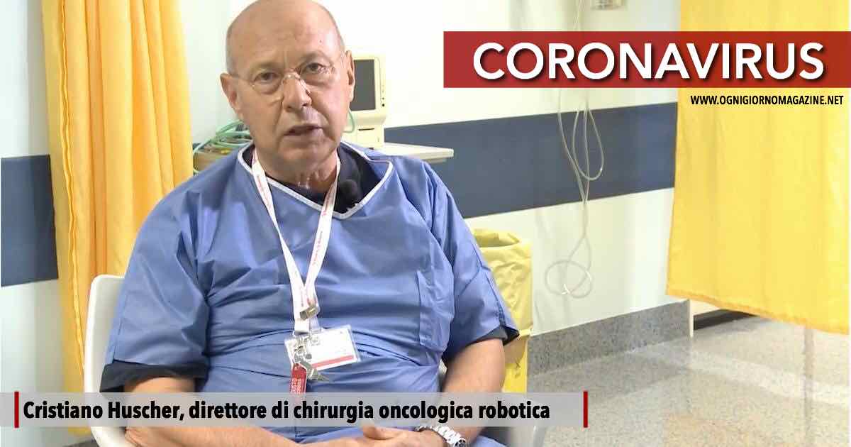 Coronavirus, Il chirurgo Cristiano Huscher