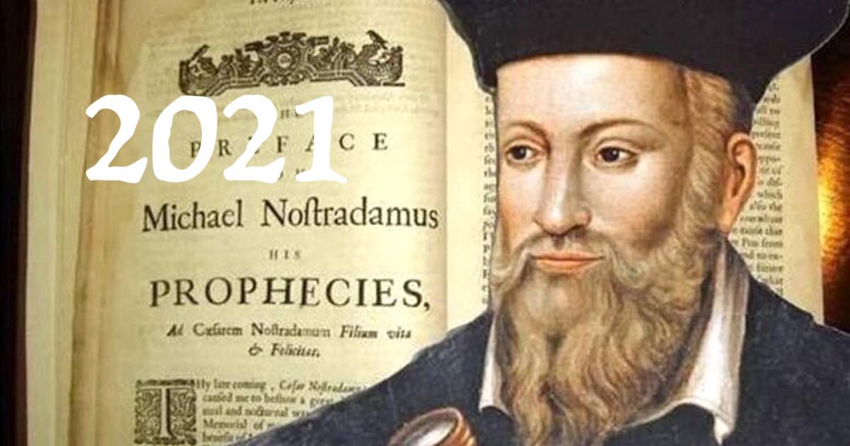 La profezia catastrofica di Nostradamus per il 2021