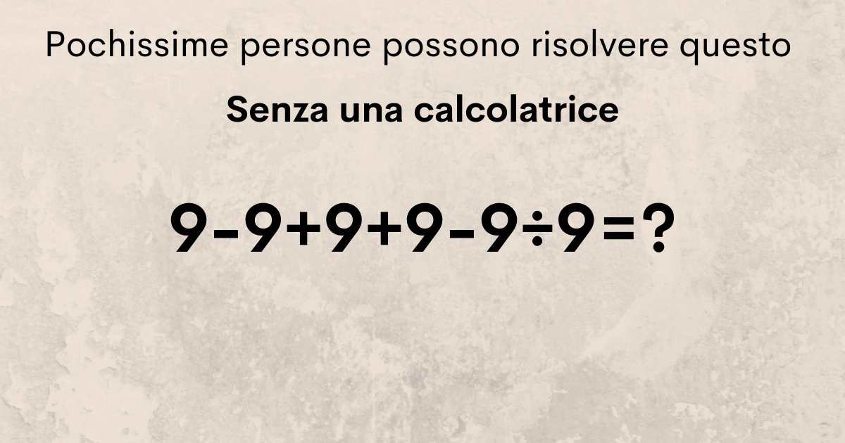 Poche persone riescono a risolvere questo