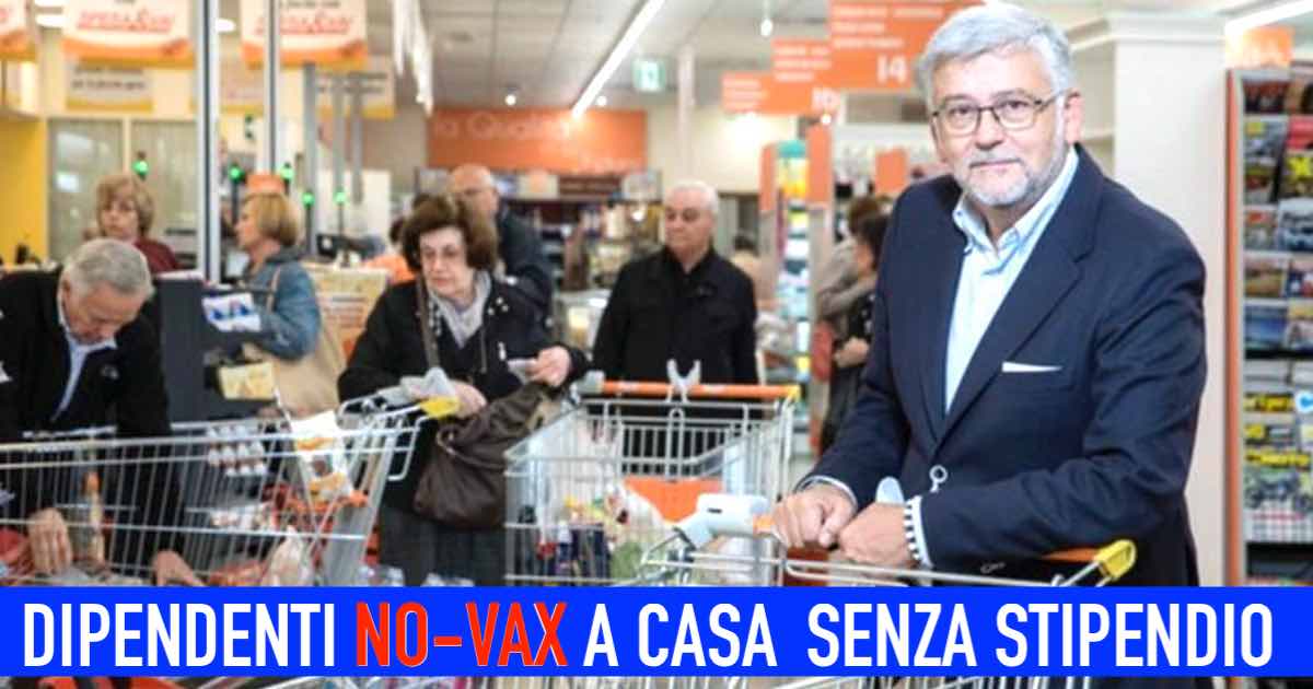 A casa senza stipendio tutti dipendenti che non vogliono vaccinarsi Conad